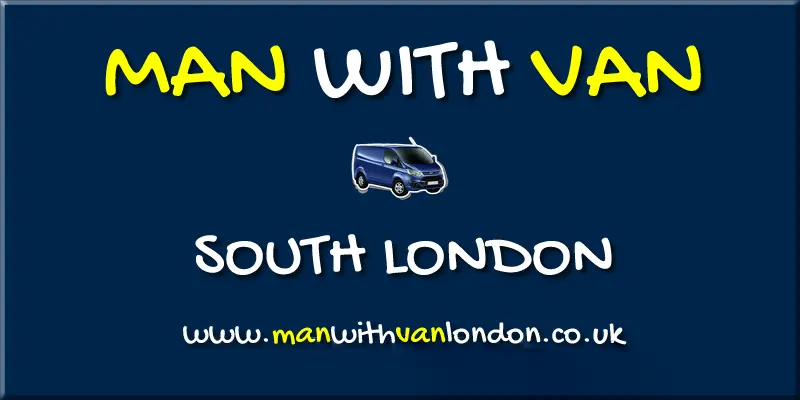 MAN WITH VAN SOUTH LONDON - REMOVALS AND COURIERS